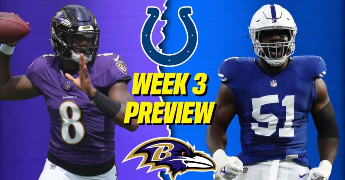 Indianapolis Colts Vs. Baltimore Ravens Week 3 Preview - A to Z Sports