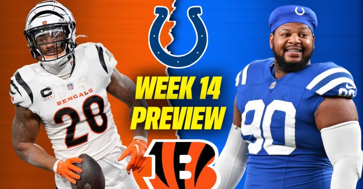Indianapolis Colts Vs. Cincinnati Bengals Week 14 Preview