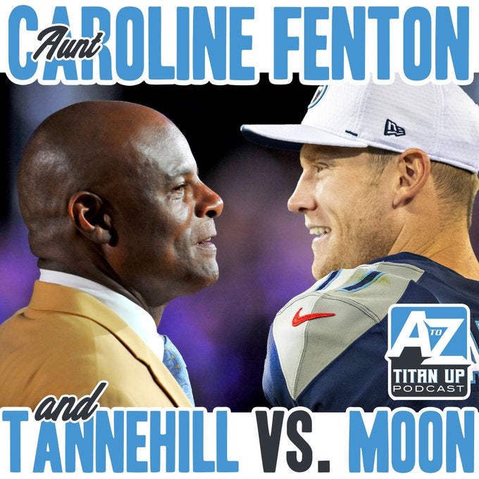 Titan Up Podcast Pod Caroline Fenton 102.5 The Game Jared Stillman tight ends Ryan Tannehill Mike Vrabel Warren Moon