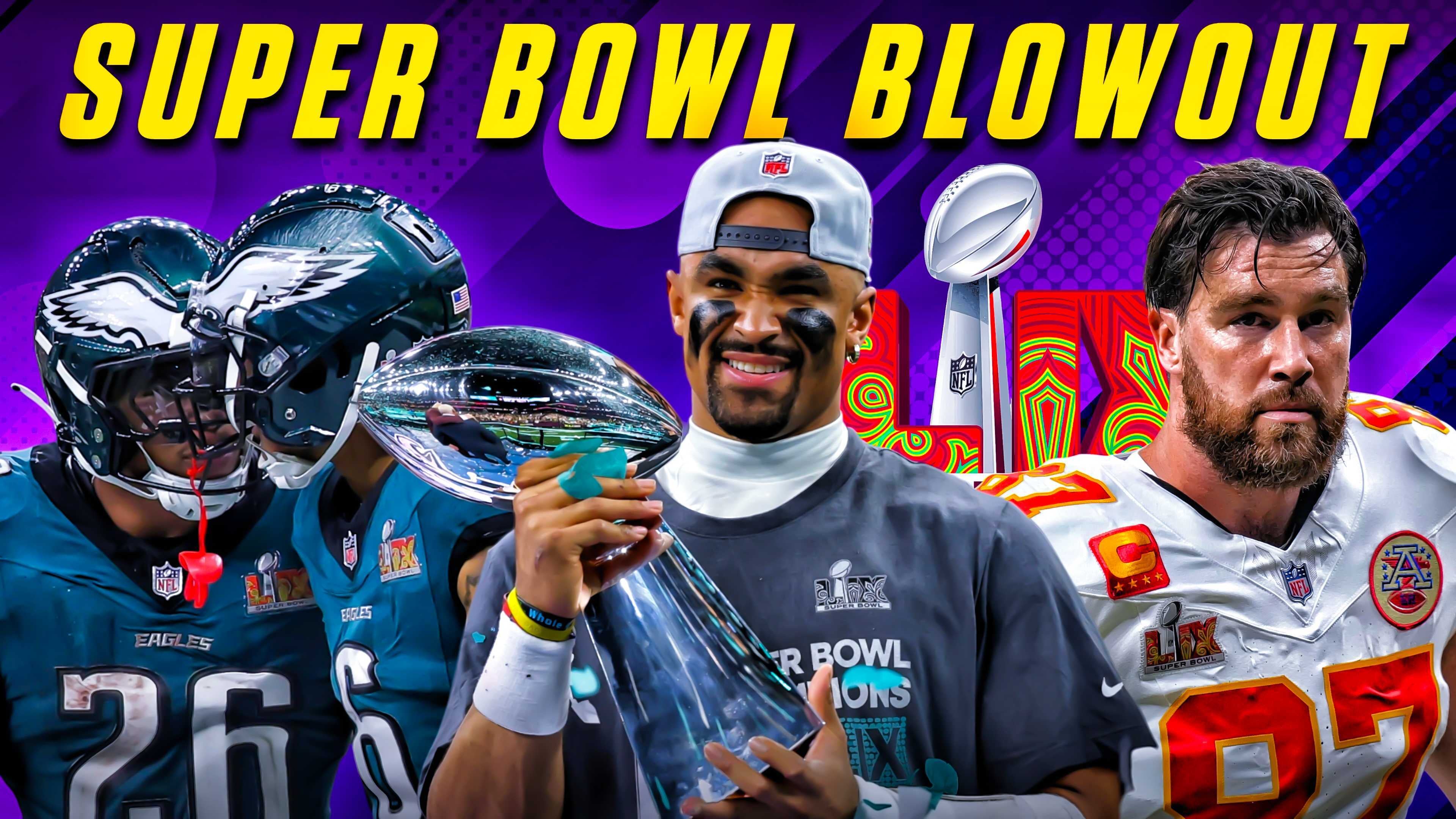 Super Bowl LIX blowout. Philadelphia Eagles beat Kansas City Chiefs