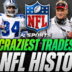 Top 24 Craziest NFL Trades of All-Time